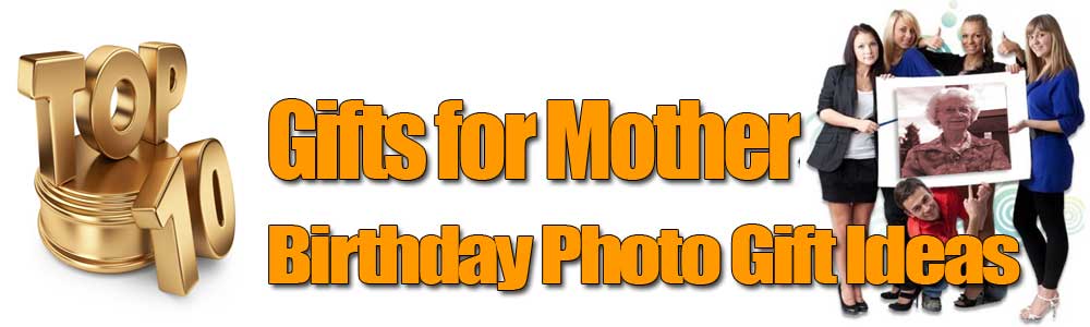 Top 60 photo gift ideas for women - mother in law, grandmother, stepmother for birthday, Xmas and Mothers Day