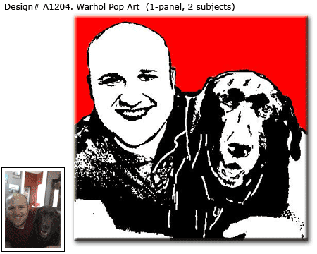 Custom 1 panels Warhol style portrait of pet owner